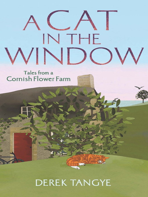 Title details for A Cat in the Window by Derek Tangye - Available